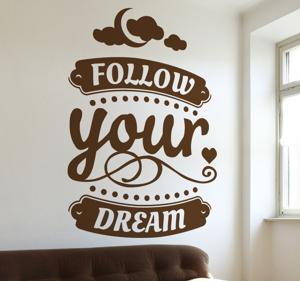 Sticker motivatie follow your dream