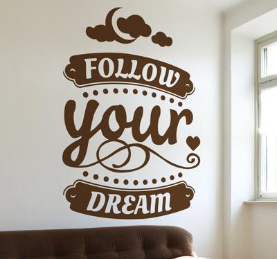 Sticker motivatie follow your dream