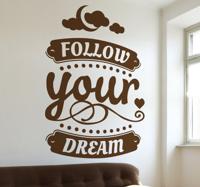 Sticker motivatie follow your dream