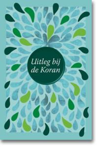 Uitleg bij de Koran (Hardback)