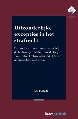 Uitzonderlijke excepties in het strafrecht (Paperback)