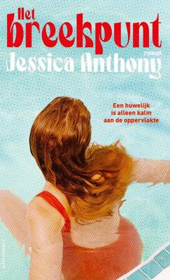Het breekpunt - Jessica Anthony - ebook
