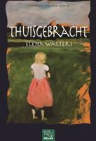 Thuisgebracht - Elena Walters - ebook