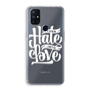 Turn hate into love: OnePlus Nord N10 5G Transparant Hoesje