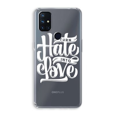 Turn hate into love: OnePlus Nord N10 5G Transparant Hoesje
