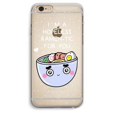 I'm A Hopeless Ramen-Tic For You: iPhone 6 Plus / 6S Plus Transparant Hoesje
