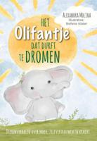 Het olifantje dat durft te dromen (Hardback)