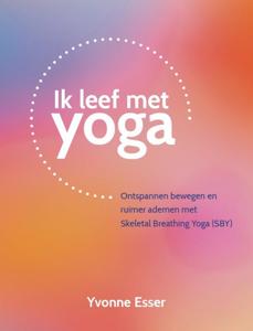 Ik leef met yoga (Paperback)