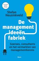 De managementideeënfabriek (Paperback)