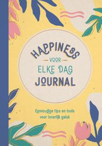 Happiness voor elke dag journal (Paperback)
