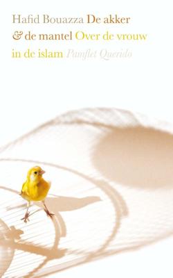 De akker en de mantel (Paperback)
