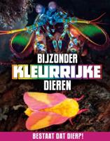 Bijzonder kleurrijke dieren (Hardback)