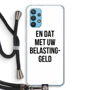 Belastinggeld: Samsung Galaxy A32 4G Transparant Hoesje met koord