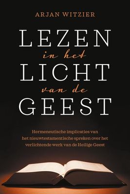 Lezen in het licht van de Geest - Arjan Witzier - ebook
