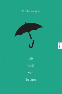De tafel van Tarzan - Xander Jongejan - ebook