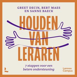 Houden van leraren - Greet Decin, Bert Maes, Sanne Baeck - ebook