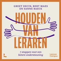 Houden van leraren - Greet Decin, Bert Maes, Sanne Baeck - ebook