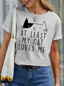 Women's At Least My Cat Loves Me Funny Graphic Printing  Casual Cotton Text Letters Loose T-Shirt