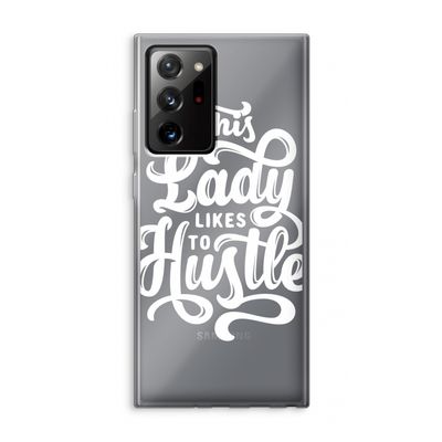 Hustle Lady: Samsung Galaxy Note 20 Ultra / Note 20 Ultra 5G Transparant Hoesje