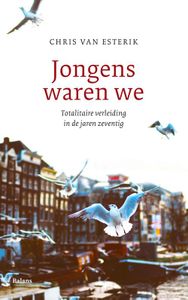 Jongens waren we - Chris van Esterik - ebook