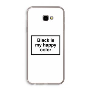 Black is my happy color: Samsung Galaxy J4 Plus Transparant Hoesje