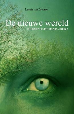 De nieuwe wereld - Leonie van Dreumel - ebook