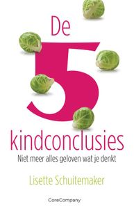 De 5 kindconclusies - Lisette Schuitemaker - ebook