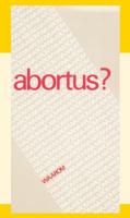 Abortus. Waarom? (Paperback)
