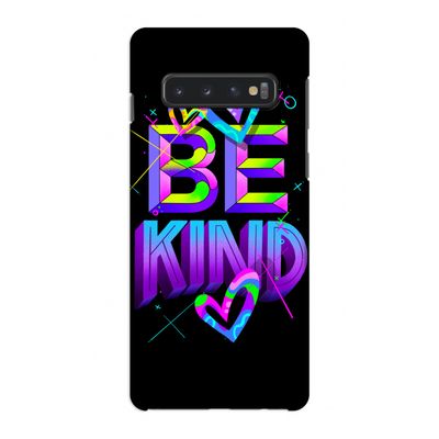 Be Kind: Samsung Galaxy S10 4G Volledig Geprint Hoesje