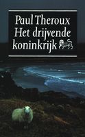 Drijvende koninkrijk - Paul Theroux