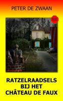 Ratzelraadsels bij het Château de Faux - Peter de Zwaan - ebook