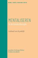 Mentaliseren in de kindertherapie (Paperback)
