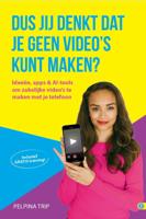 Dus jij denkt dat je geen video's kunt maken? (Hardback) Dus jij denkt dat je geen video's kunt maken? (Hardback)