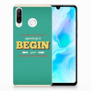 Huawei P30 Lite Siliconen hoesje met naam Quote Begin