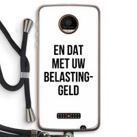 Belastinggeld: Motorola Moto Z Force Transparant Hoesje met koord Belastinggeld: Motorola Moto Z Force Transparant Hoesje met koord