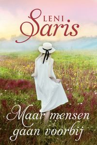 Maar mensen gaan voorbij - Leni Saris - ebook