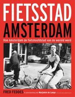Fietsstad Amsterdam - Fred Feddes, Marjolein de Lange - ebook - thumbnail
