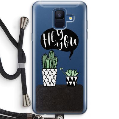 Hey you cactus: Samsung Galaxy A6 (2018) Transparant Hoesje met koord