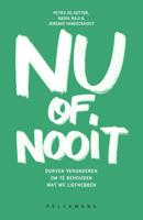 Nu of nooit (Paperback) Nu of nooit (Paperback)