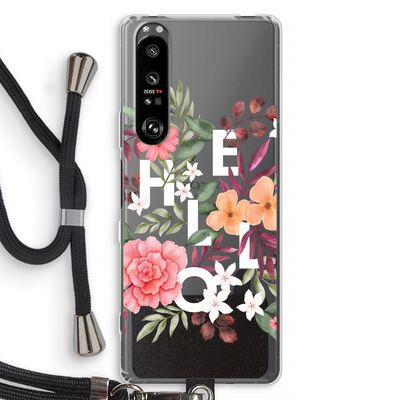 Hello in flowers: Sony Xperia 1 III Transparant Hoesje met koord