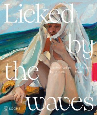 Licked by the waves (Hardback)