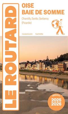 Reisgids Baie de Somme Oise 2025-2026 | Le Routard