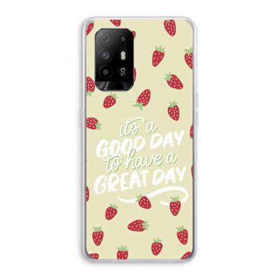 Don't forget to have a great day: Oppo A95 5G Transparant Hoesje