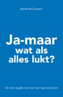 Ja-maar wat als alles lukt? - Berthold Gunster - eBook (9789044962277) - thumbnail