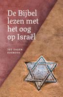 De Bijbel lezen met het oog op Israël (Hardback)
