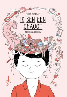 Ik ben een chaoot (Paperback)