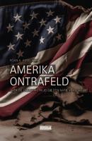 Amerika ontrafeld (Hardback)