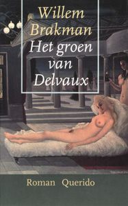 Het groen van Delvaux - Willem Brakman - ebook