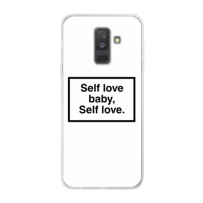 Self love: Samsung Galaxy A6 Plus (2018) Transparant Hoesje
