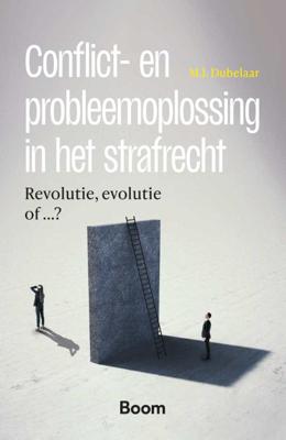Conflict- en probleemoplossing in het strafrecht (Paperback)